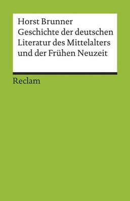 Geschichte der deutschen Literatur des Mittelalters und der Fr?hen Neuzeit ...