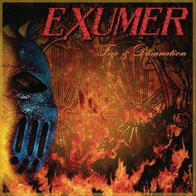 Exumer: Fire & Damnation - Metal Blade. - (CD / Titel: Q-Z)