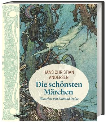 Hans Christian Andersen: Die sch?nsten M?rchen, Hans Christian Andersen
