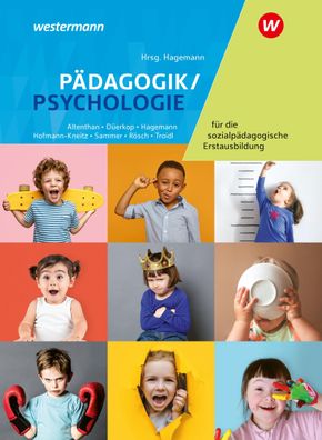 Paedagogik/ Psychologie fuer die sozialpaedagogische Erstausbildung