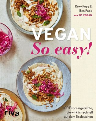 Vegan: So easy!, Roxy Pope
