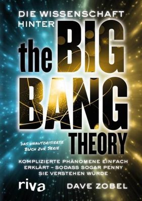 Die Wissenschaft hinter The Big Bang Theory, Dave Zobel