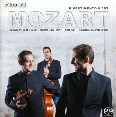 Wolfgang Amadeus Mozart (1756-1791): Divertimento KV 563 - BIS 7318599918174 - (Clas