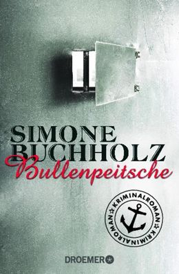 Bullenpeitsche, Simone Buchholz