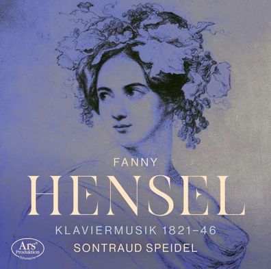 Fanny Mendelssohn-Hensel (1805-1847) - Klavierwerke - - (CD / K)