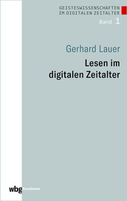 Lesen im digitalen Zeitalter, Gerhard Lauer
