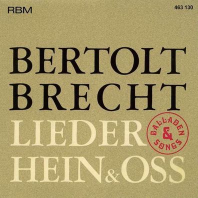Hein & Oss - Bertolt Brecht - Lieder, Balladen & Songs - - (CD / B)