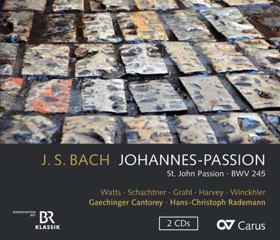 Johann Sebastian Bach (1685-1750): Johannes-Passion BWV 245 - Carus - (CD / Titel: