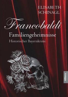 Francobaldi - Familiengeheimnisse, Elisabeth Schinagl