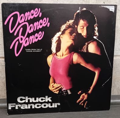12" Maxi Vinyl Chuck Francour - Dance Dance Dance