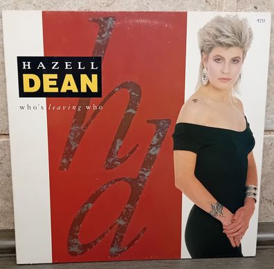 12" Maxi Vinyl Hazell Dean - Who´s leaving who