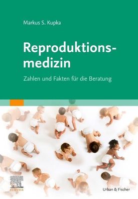 Reproduktionsmedizin, Markus S. Kupka