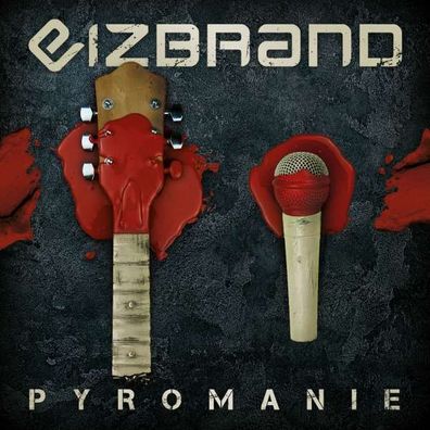 Eizbrand - Pyromanie - - (CD / Titel: A-G)