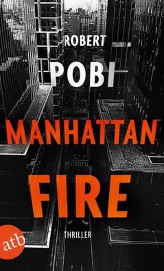 Manhattan Fire, Robert Pobi