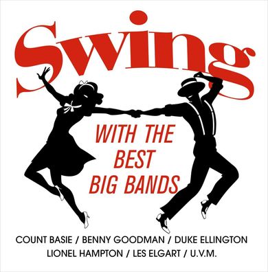 Various: Swing With The Best Big Bands
