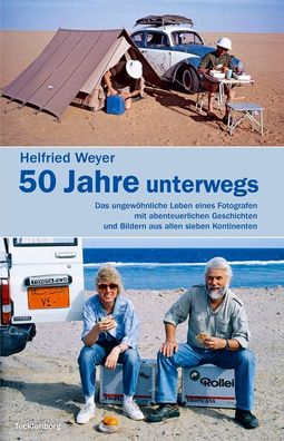 Helfried Weyer ? 50 Jahre unterwegs, Helfried Weyer