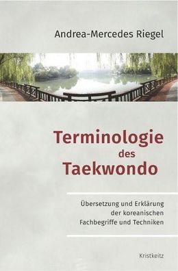 Terminologie des Taekwondo, Andrea-Mercedes Riegel