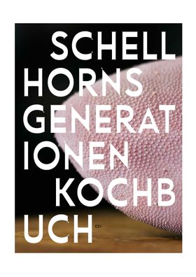 Schellhorns Generationenkochbuch, Christian Seiler