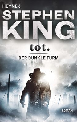 tot.: Roman (Der Dunkle Turm, Band 3), Stephen King