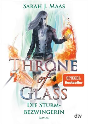 Throne of Glass ? Die Sturmbezwingerin: Roman (Die Throne of Glass-Reihe, B ...