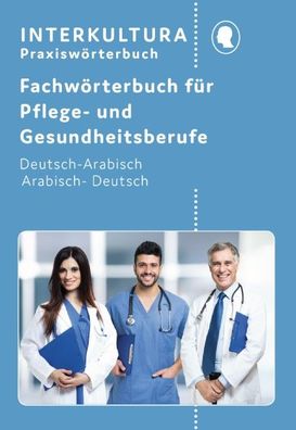 Kompaktw?rterbuch f?r Altenpflege / Interkultura Kompaktw?rterbuch f?r Alte ...