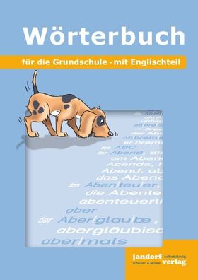 W?rterbuch f?r die Grundschule: mit Englischteil (flexibler Kartonumschlag) ...