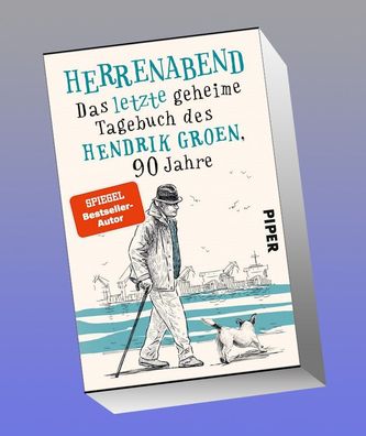 Herrenabend (Hendrik Groen 3): Das letzte geheime Tagebuch des Hendrik Groe ...