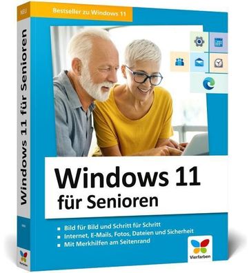 Windows 11 f?r Senioren: Der Lernkurs f?r Sp?teinsteiger ? Gro?druck, viele ...