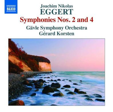 Joachim Nikolas Eggert (1779-1813): Symphonien Nr.2 & 4 - Naxos - (CD / S)