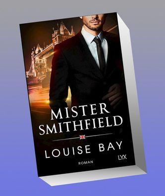 Mister Smithfield, Louise Bay