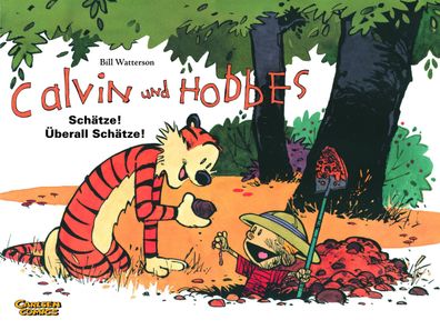 Calvin & Hobbes 10 - Sch?tze! ?berall Sch?tze!, Bill Watterson