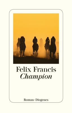 Champion, Felix Francis
