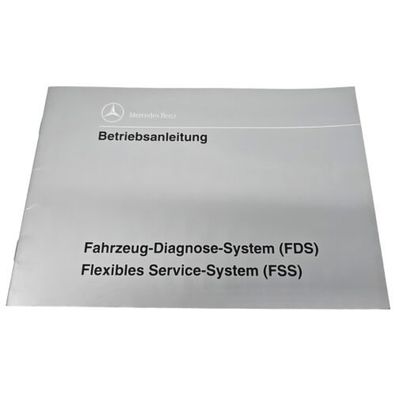 Betriebsanleitung Mercedes Benz Fahrzeug-Diagnose-System FDS Ausgabe A1 Handbuch