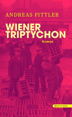 Wiener Triptychon, Andreas Pittler