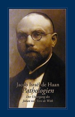 Pathologien, Jacob Isra?l de Haan