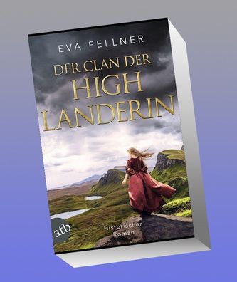 Der Clan der Highlanderin, Eva Fellner