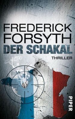 Der Schakal, Frederick Forsyth