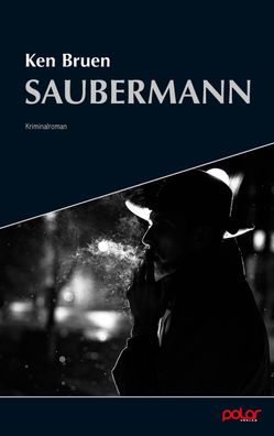 Saubermann, Ken Bruen