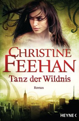 Tanz der Wildnis, Christine Feehan