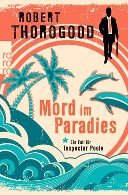 Mord im Paradies, Robert Thorogood