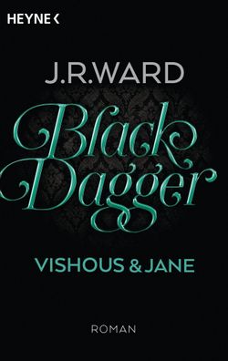 Black Dagger - Vishous & Jane, J. R. Ward