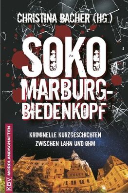 SOKO Marburg-Biedenkopf, Christina Bacher