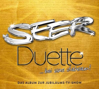 Seer: Duette bei uns dahoam! - - (CD / Titel: A-G)
