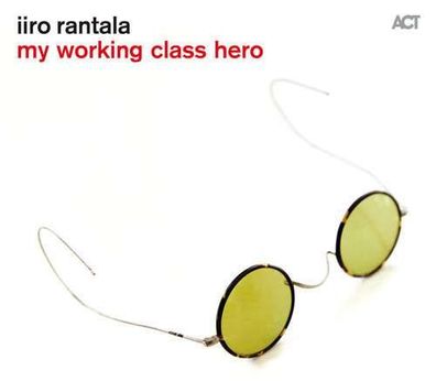 My Working Class Hero: Iiro Rantala - Act 1095972ACT - (Jazz / CD)