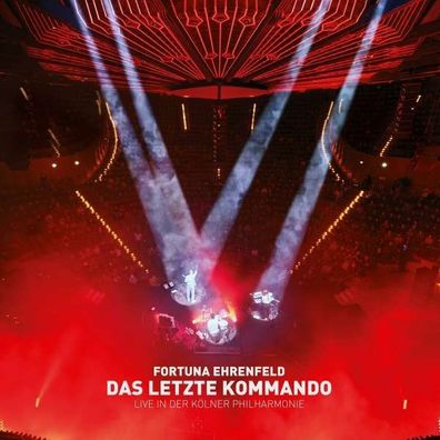 Fortuna Ehrenfeld - Das letzte Kommando - Live in der K?lner Philharmonie - - ...