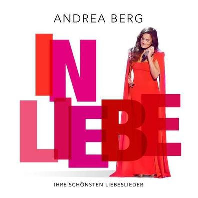 Andrea Berg: In Liebe: Ihre schönsten Liebeslieder - Sony - (CD / Titel: H-P)