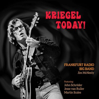 Volker Kriegel (1943-2003): Kriegel Today!: Live 2018