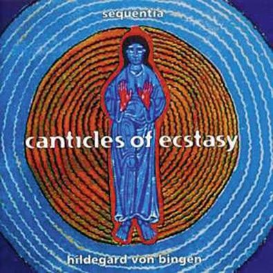 Hildegard von Bingen (1098-1179): Canticles of Ecstasy - Dhm 05472773202 - (CD / Tit