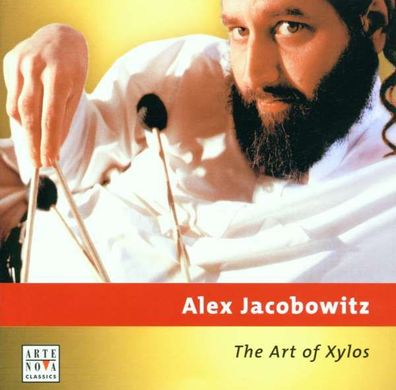 Alex Jacobowitz - The Art of Xylos - Arte Nova 74321913002 - (AudioCDs / Sonstiges)