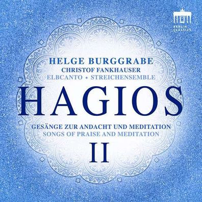 Helge Burggrabe: Hagios II - Gesänge zur Andacht und Meditation - Berlin - (CD / Ti